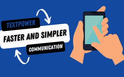 TextPower…Faster and Simpler Communication